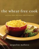 The Wheat-Free Cook (eBook, ePUB)