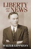 Liberty and the News (eBook, ePUB)