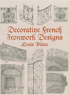 Decorative French Ironwork Designs (eBook, ePUB) - Blanc, Louis