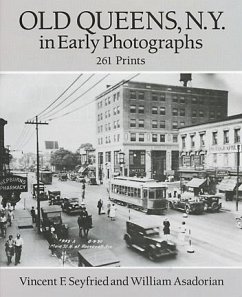 Old Queens, N.Y., in Early Photographs (eBook, ePUB) - Seyfried, Vincent F.; Asadorian, William