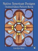 Native American Designs Stained Glass Pattern Book (eBook, ePUB)