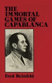 The Immortal Games of Capablanca (eBook, ePUB)