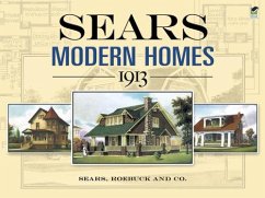 Sears Modern Homes, 1913 (eBook, ePUB) - Sears, Roebuck and Co.