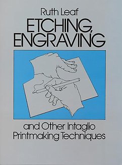 Cover Etching, Engraving and Other Intaglio Printmaking Techniques (eBook, ePUB)