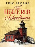 The Little Red Schoolhouse (eBook, ePUB)