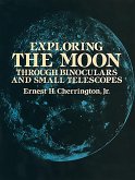 Exploring the Moon Through Binoculars and Small Telescopes (eBook, ePUB)