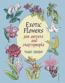 Exotic Flowers for Artists and Craftspeople (eBook, ePUB)