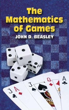 The Mathematics of Games (eBook, ePUB) - Beasley, John D.