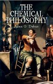 The Chemical Philosophy (eBook, ePUB)