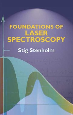 Foundations of Laser Spectroscopy (eBook, ePUB) - Stenholm, Stig