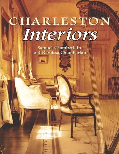 Charleston Interiors (eBook, ePUB) - Chamberlain, Samuel; Chamberlain, Narcissa