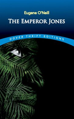 The Emperor Jones (eBook, ePUB) - O'Neill, Eugene