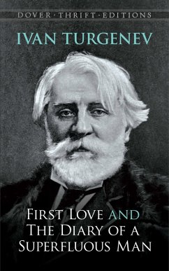 First Love and the Diary of a Superfluous Man (eBook, ePUB) - Turgenev, Ivan