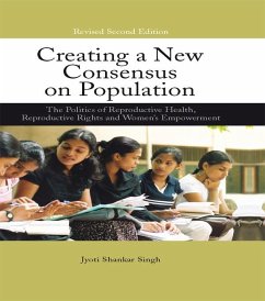 Creating a New Consensus on Population (eBook, PDF) - Singh, Jyoti Shankar