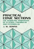 Practical Conic Sections (eBook, ePUB)