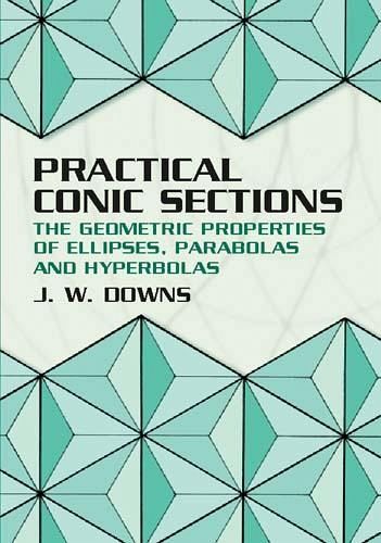 Practical Conic Sections (eBook, ePUB) Practical Conic Sections (eBook, ePUB)