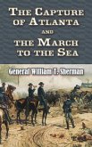 The Capture of Atlanta and the March to the Sea (eBook, ePUB)