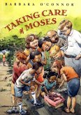 Taking Care of Moses (eBook, ePUB)