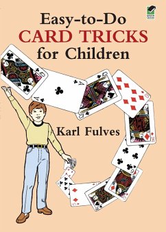 Easy-to-Do Card Tricks for Children (eBook, ePUB) - Fulves, Karl
