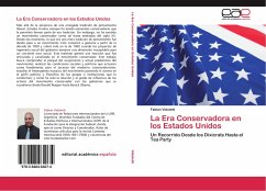 La Era Conservadora en los Estados Unidos - Vidoletti, Fabian