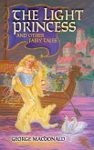 The Light Princess and Other Fairy Tales (eBook, ePUB)