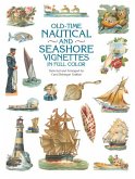 Old-Time Nautical and Seashore Vignettes in Full Color (eBook, ePUB)