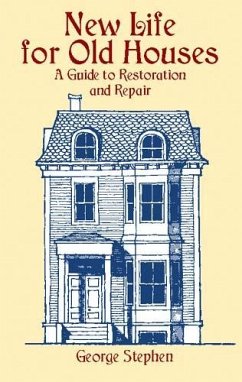 New Life for Old Houses (eBook, ePUB) - Stephen, George
