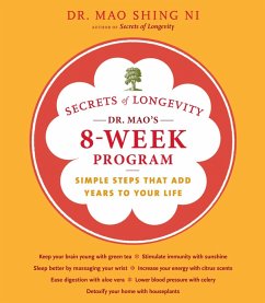 Secrets of Longevity: Dr. Mao's 8-Week Program (eBook, ePUB) - Ni, Maoshing