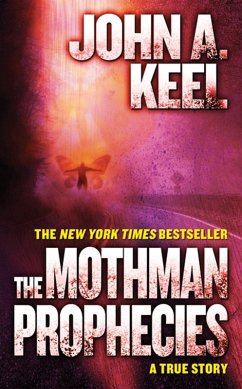 The Mothman Prophecies (eBook, ePUB) - Keel, John A.