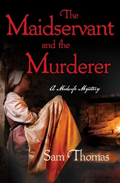 The Maidservant and the Murderer (eBook, ePUB) The Maidservant and the Murderer (eBook, ePUB)