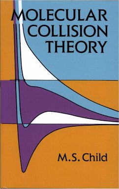 Molecular Collision Theory (eBook, ePUB) - Child, M. S.