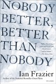 Nobody Better, Better Than Nobody (eBook, ePUB)
