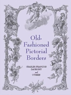 Old-Fashioned Pictorial Borders (eBook, ePUB) - Daubigny, Charles Francois; Others