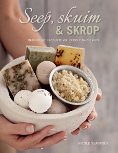 Cover Seep, skuim en skrop - natuurlike produkte vir jouself en die huis (eBook, ePUB)