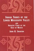 Indian Tribes of the Lower Mississippi Valley and Adjacent Coast of the Gulf of (eBook, ePUB)
