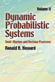 Dynamic Probabilistic Systems, Volume II (eBook, ePUB)