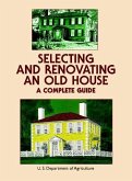 Selecting and Renovating an Old House (eBook, ePUB)