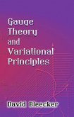 Gauge Theory and Variational Principles (eBook, ePUB)