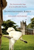 Downtrodden Abbey (eBook, ePUB)