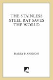 The Stainless Steel Rat Saves the World (eBook, ePUB)