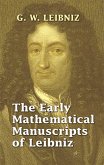 The Early Mathematical Manuscripts of Leibniz (eBook, ePUB)