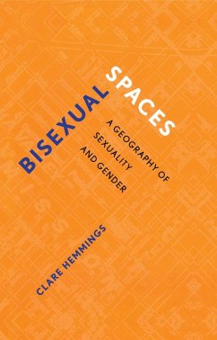 Bisexual Spaces (eBook, ePUB) - Hemmings, Clare