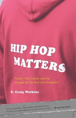 Hip Hop Matters (eBook, ePUB) - Watkins, S. Craig