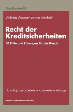 Recht der Kreditsicherheiten - Weimar, Wilhelm; Lehnhoff, Jochen