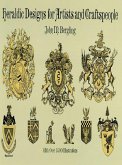 Heraldic Designs for Artists and Craftspeople (eBook, ePUB)