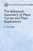 The Advanced Geometry of Plane Curves and Their Applications (eBook, ePUB)
