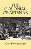 The Colonial Craftsman (eBook, ePUB)
