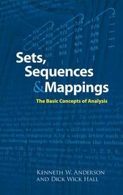 Sets, Sequences and Mappings (eBook, ePUB) - Anderson, Kenneth; Hall, Dick Wick