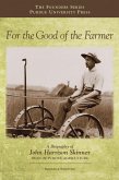 For the Good of the Farmer (eBook, ePUB)