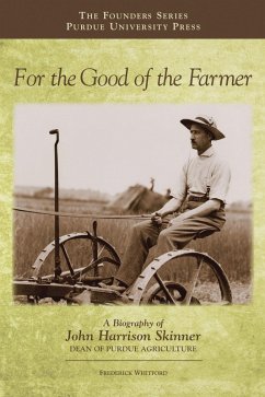 For the Good of the Farmer (eBook, ePUB) - Whitford, Frederick